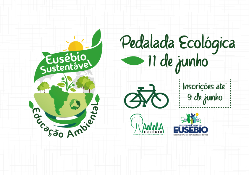Eusébio realiza no próximo domingo a “Pedalada Ecológica”